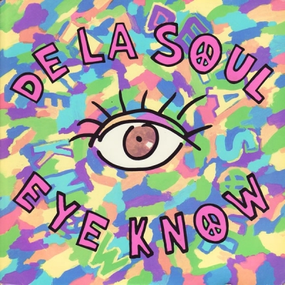 DE LA SOUL - Eye Know Record